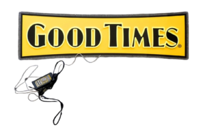 Good Times Neon Sign