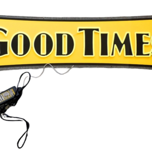 Good Times Neon Sign